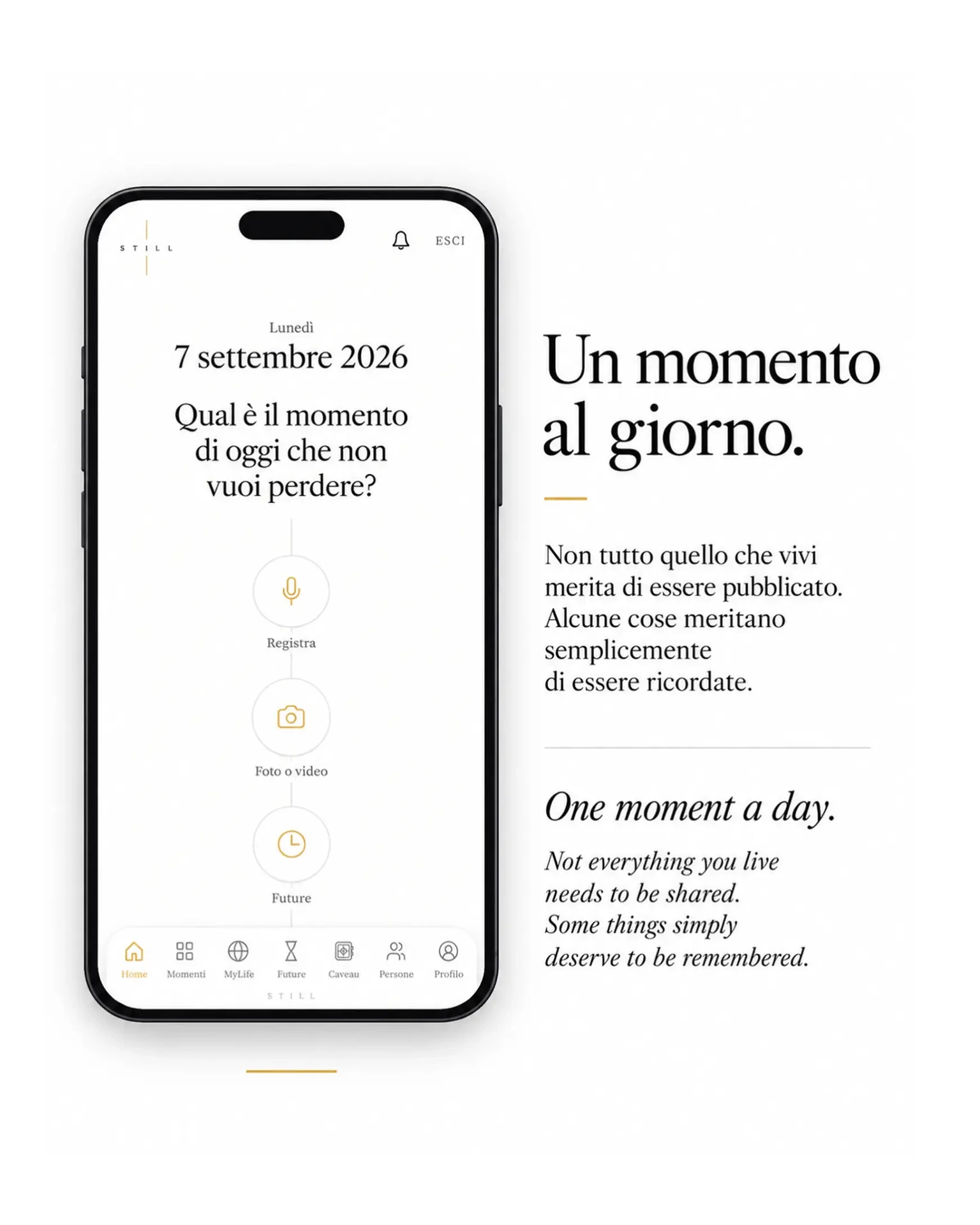 La home di STILL con la domanda quotidiana e gli strumenti per registrare un Momento